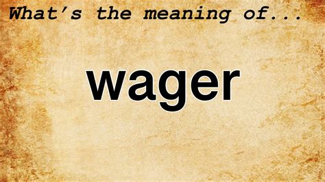 wager in tagalog meaning|WAGER Meaning in Tagalog .
